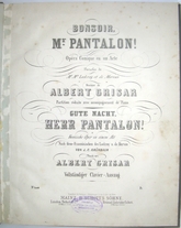 Grisar Bonsoir, Mr. Pantalon Gute Nacht, Herr Pantalon Klavierauszug 1852.-18120 artikel-bild