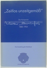 "Zeitlos unzeitgemäß" - der Komponist Walter Braunfels 1882 - 1954; -14601 artikel-bild